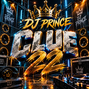 CLUE by DJ PRINCE