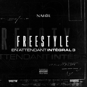 Freestyle En Attendant Integral 3 by Nahir