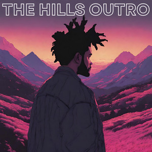 The Hills Outro