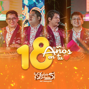 Deleites Andinos - Si Algun Día Tu Volvieras