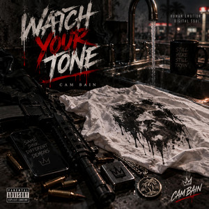 Watch Your Tone by Cameron Bain