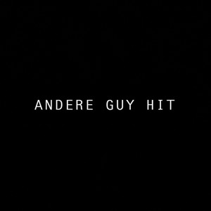 ANDERE GUY HIT by VeelHeat