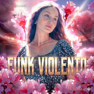 Miguelartsss - FUNK VIOLENTO