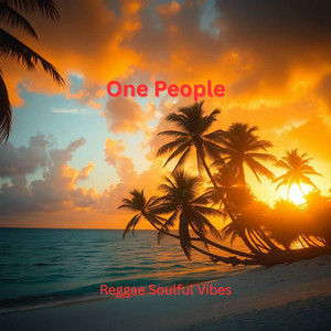 One People by Reggae Soulful Vibes