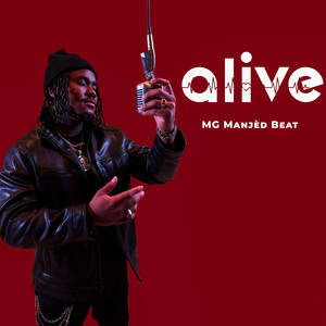 MG Manjèd Beat - ALIVE