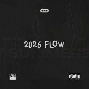 2026 Flow by Dae Digs
