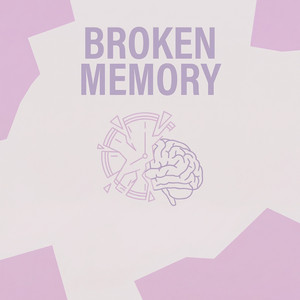 Broken Memory by Vanya Kalra