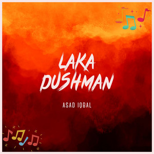 Asad Iqbal - Laka Dushman