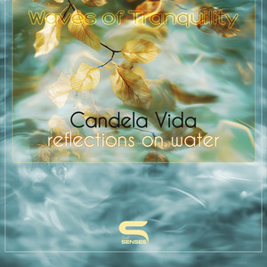 Reflections on Water by Candela Vida