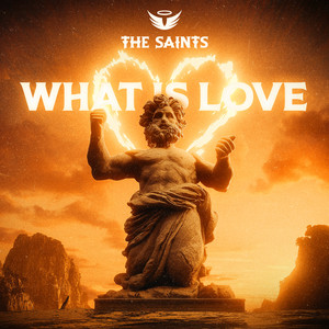 What Is Love by The Saints