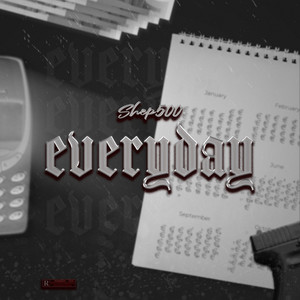 Everyday by Shep500