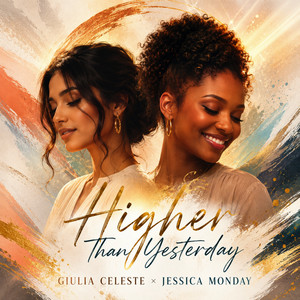 higher than yesterday - Extended by Jessica monday, Giulia Celeste