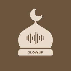GLOW UP by MELODEEN