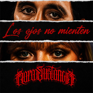LOS OJOS NO MIENTEN by Rara Sustancia, Pinche Ruido
