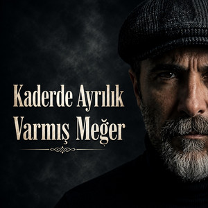 Kaderde ayrılık varmış by Erol Sever
