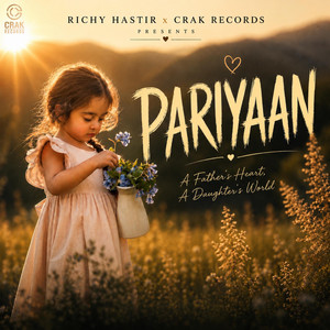 PARIYAAN by Richy Hastir