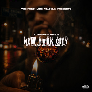 New York City by Da Inphamus Amadeuz, Knick Gunz, Mr. AT