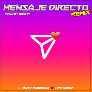 Mensaje Directo (Remix)