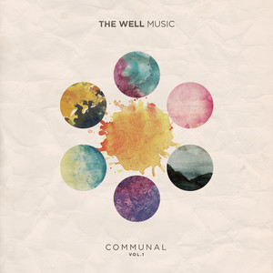 Be Thou My Vision by The Well Music