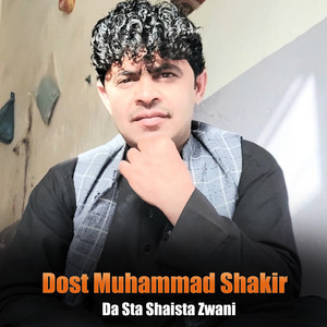 Dost Muhammad Shakir - Da Wakht Attalan Razi