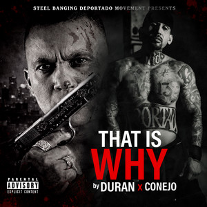 That Is Why by El Duran, Conejo