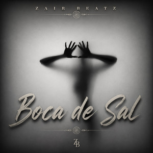 Boca De Sal by Zair beatz