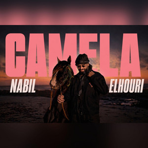 CAMELA by Nabil Elhouri