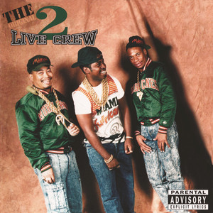 The Original 2 Live Crew - Album by 2 LIVE CREW | Spotify
