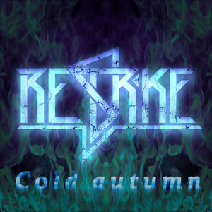 Restrike — Cold Autumn