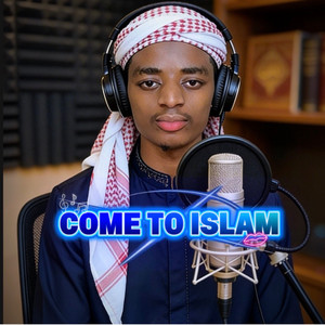 Com to Islam by Abdull vocals
