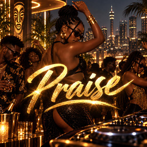 Praise by Faya-Rico Jackpot