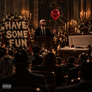 Have Some Fun by Pat Haass