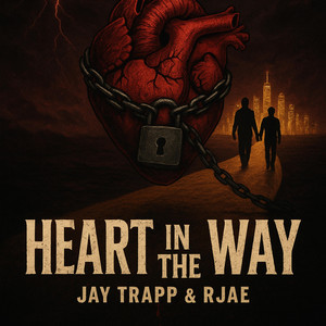 Heart in the way by Jay trapp, RJAE