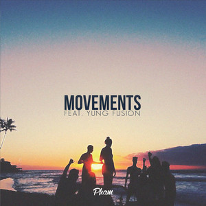 Movements (feat. Yung Fusion) [Radio Edit]