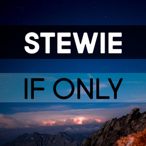 If Only by Stewie