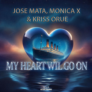 KRISS ORUE — My Heart Will Go On (2026)