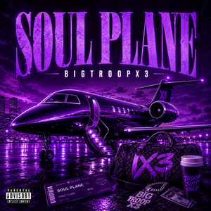 Soul Plane by BIGTROOPx3