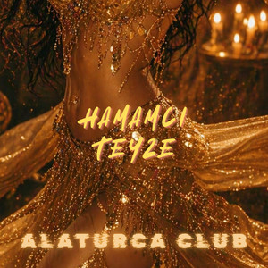 Hamamcı Teyze by Alaturca Club