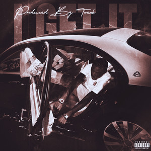 I Get It by tweak4fundz