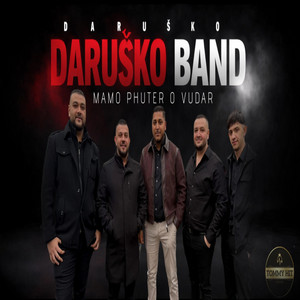 Daruško Band MAMO PHUTER O VUDAR by Darusko Band