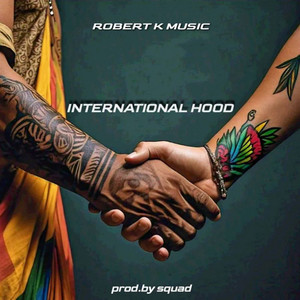 international hood by ROBERT K MUSIC