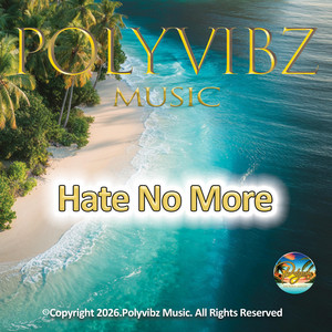 Hate No More by Polyvibz Music