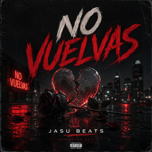 No Vuelvas by Jasu Beats