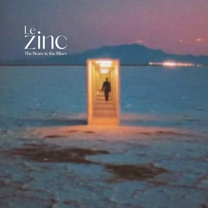 The Brass & the Blues by Le Zinc