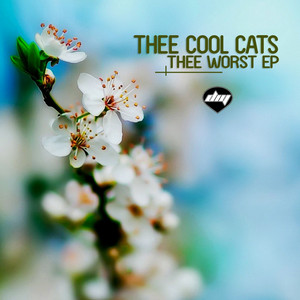 Thee Worst - Ep