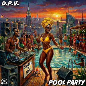 Pool Party - Extended Mix by D.P.V.