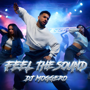 Feel the Sound by DJ Moggero, Neo Vallo