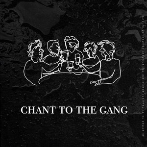 chant to the gang by ben e