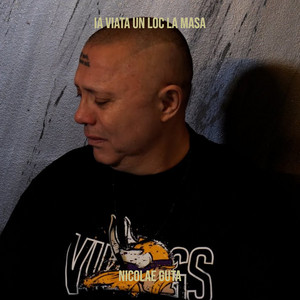 Nicolae Guță - Ia Viata Un Loc La Masa