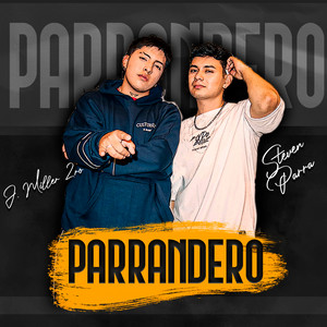 Steven Parra & J Miller 2RO - Parrandero